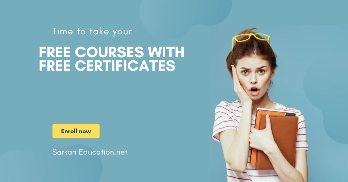 Sarkari Education | SarkariEducation.net | सरकारी एजुकेशन FREE Courses with Free Certificates 