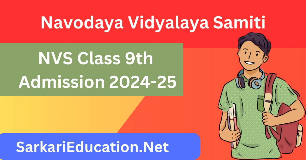 Sarkari Education NVS Class 9th Admission 2024-25 Guide 100% Free