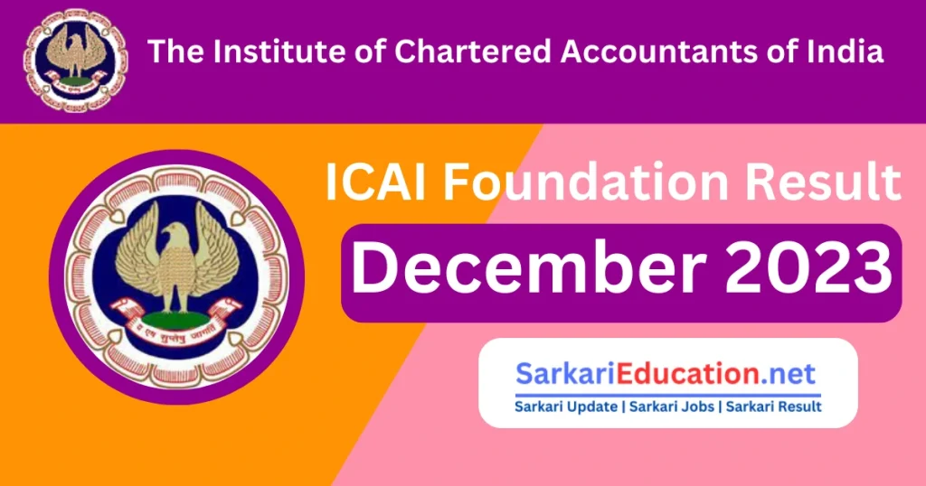 Latest on ICAI Foundation Result December 2023! Get Live Updates and Easy Check-In Here! ICAI Foundation Result December 2023 Live Updates and How to Check