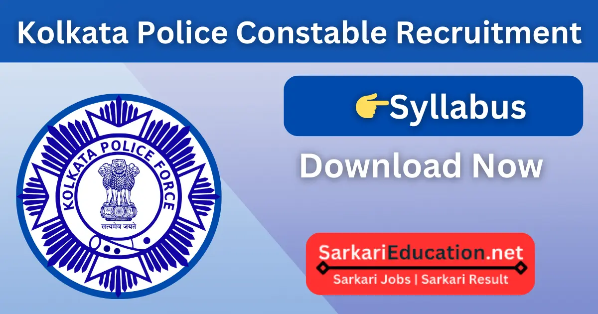 Kolkata Police Constable Recruitment Syllabus Download Link