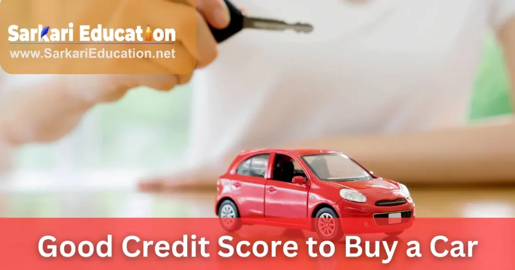 The Secret Credit Score You MUST Have to Score Your Dream Car! 2026 Good Credit Score to Buy a Car What Credit Score Do You Need to Buy a Car? Good Credit Score to Buy a Car