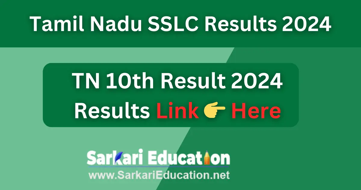 Tamil Nadu SSLC Results | TN 10th Result 2024