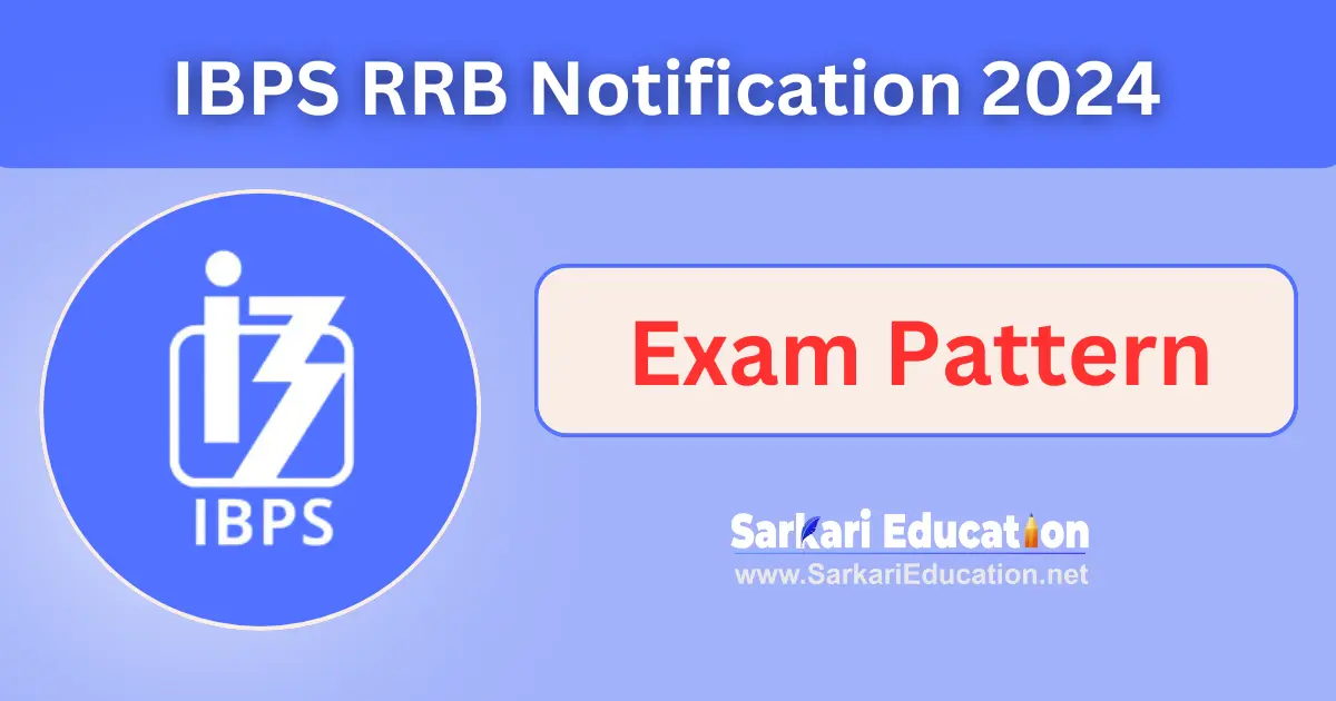 IBPS RRB 2024: Exam Pattern