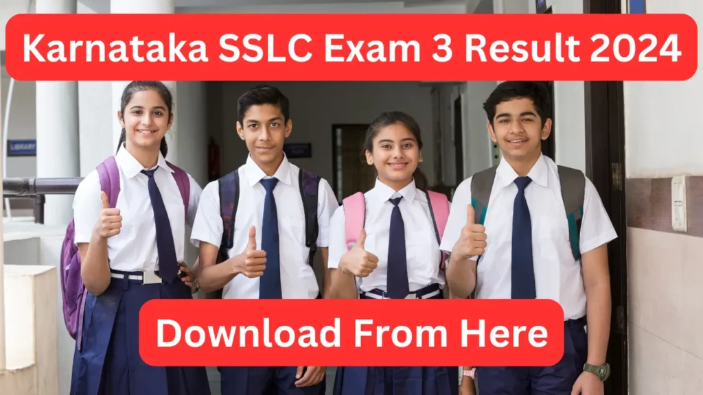 Karnataka SSLC Exam 3 Result 2026: How to Check and What to Do Next Karnataka SSLC Exam 3 Result 2024