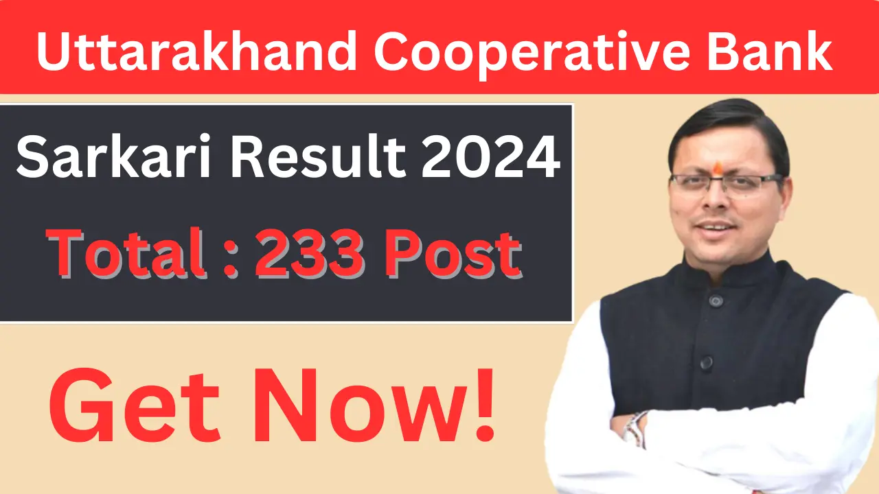 Uttarakhand Cooperative Bank Sarkari Result 2024