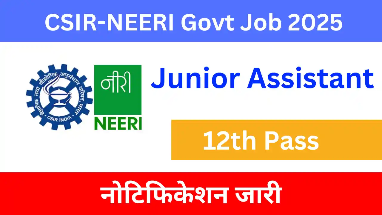 CSIR-NEERI Govt Job 2025