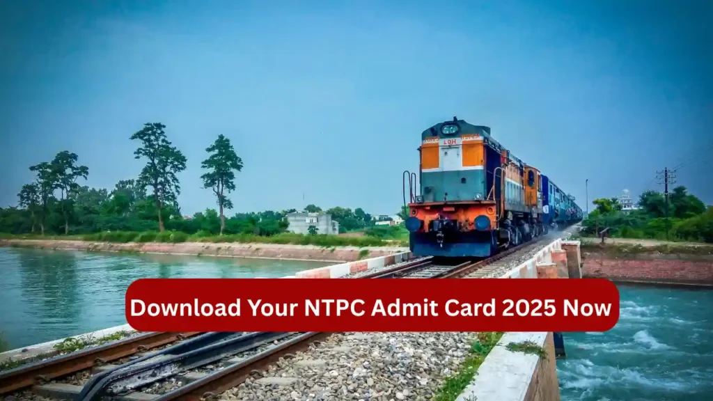Download Your RRB NTPC Admit Card 2026 Now – Check RRB NTPC Exam City & Official Website Update! Download Your RRB NTPC Admit Card 2025 Now – Check RRB NTPC Exam City & Official Website Update!