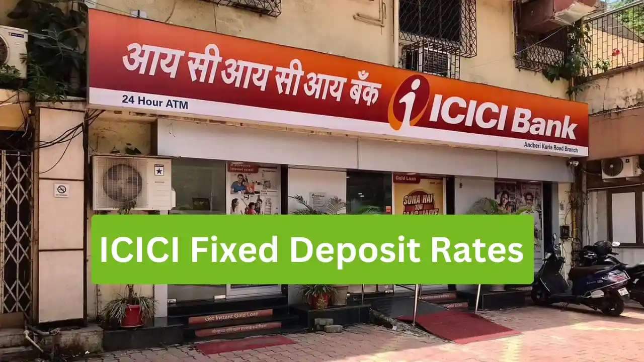 ICICI Bank Fixed Deposit Rates Increased – Check Latest FD Interest Rates Before You Invest ICICI Bank Fixed Deposit Rates Increased – Check Latest FD Interest Rates Before You Invest