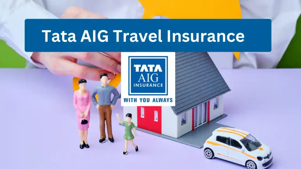 Tata AIG Travel Insurance 2026 – Real Coverage, Real Peace of Mind for Your Journeys Tata AIG Travel Insurance in 2025: Smart Protection for Every Trip You Take